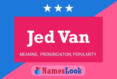 ملصق اسم Jed Van