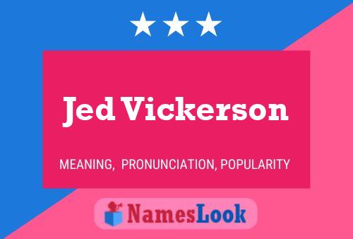 ملصق اسم Jed Vickerson