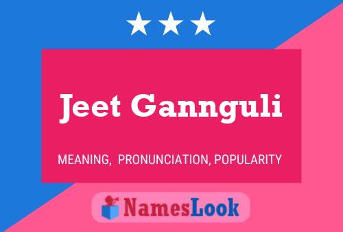 ملصق اسم Jeet Gannguli