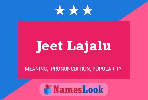 ملصق اسم Jeet Lajalu