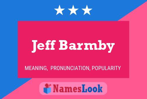 ملصق اسم Jeff Barmby