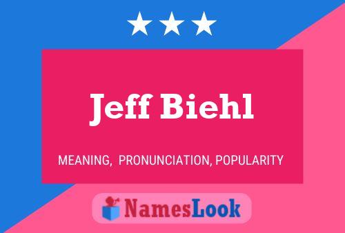 ملصق اسم Jeff Biehl