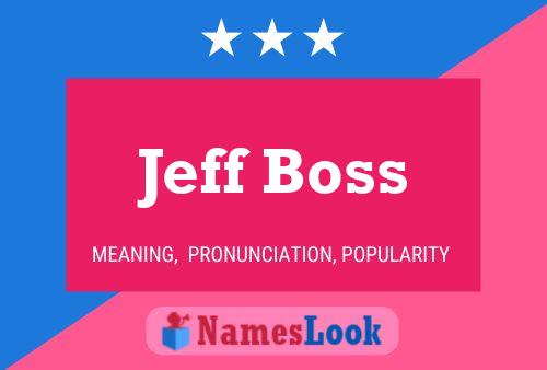 ملصق اسم Jeff Boss