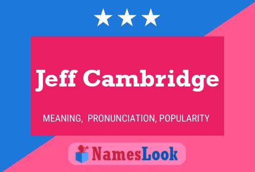 ملصق اسم Jeff Cambridge