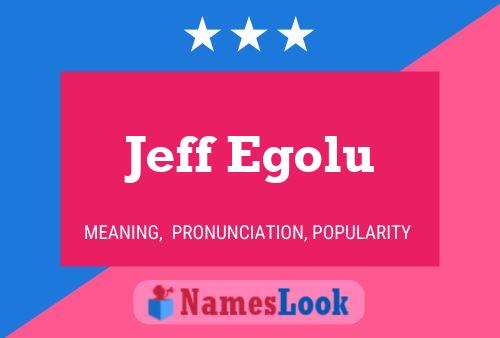 ملصق اسم Jeff Egolu