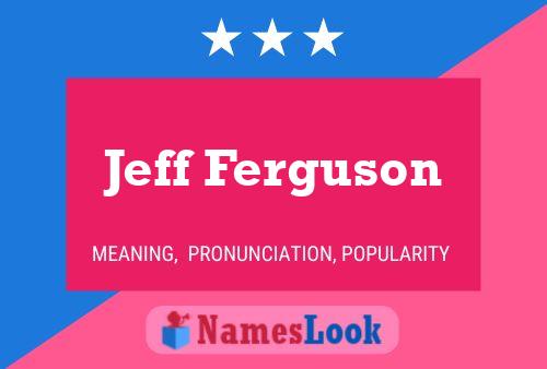 ملصق اسم Jeff Ferguson