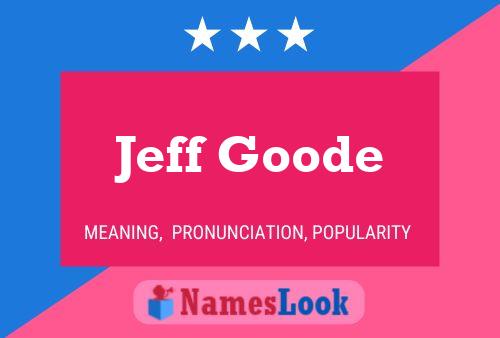 ملصق اسم Jeff Goode