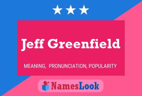 ملصق اسم Jeff Greenfield