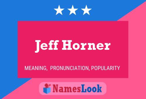 ملصق اسم Jeff Horner