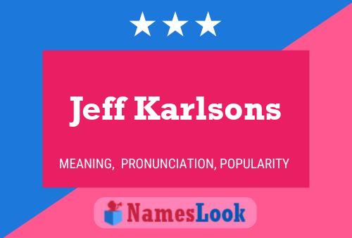 ملصق اسم Jeff Karlsons