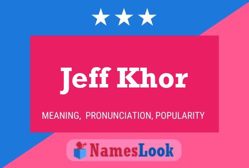 ملصق اسم Jeff Khor