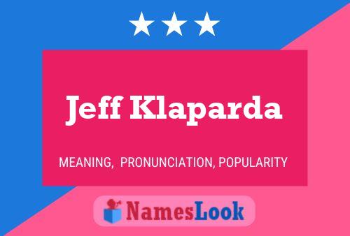 ملصق اسم Jeff Klaparda