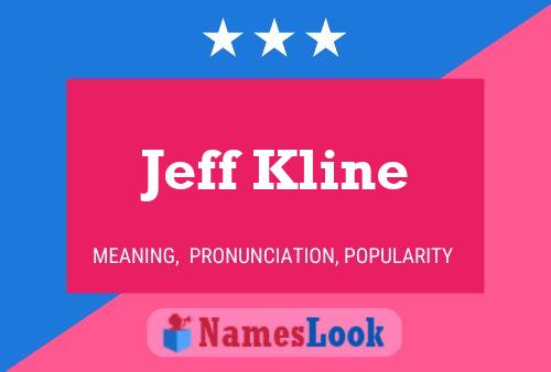 ملصق اسم Jeff Kline