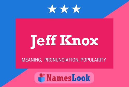 ملصق اسم Jeff Knox