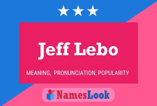 ملصق اسم Jeff Lebo