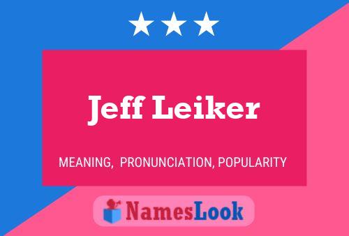 ملصق اسم Jeff Leiker