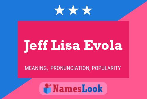 ملصق اسم Jeff Lisa Evola