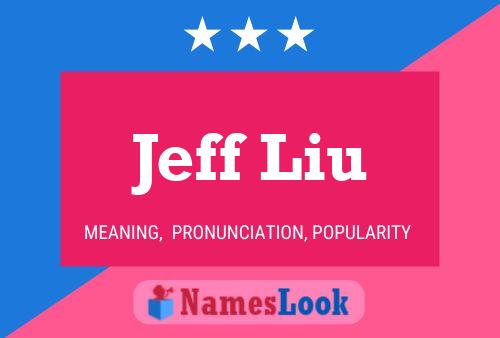 ملصق اسم Jeff Liu