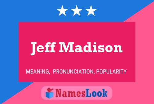 ملصق اسم Jeff Madison