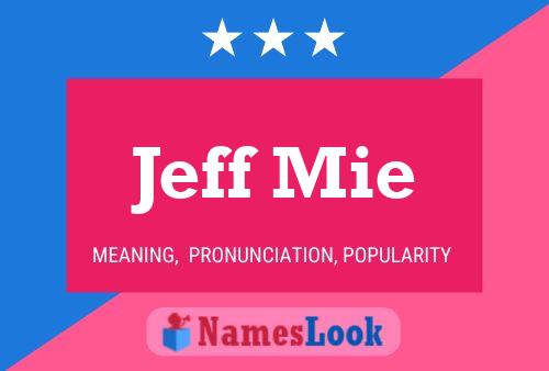 ملصق اسم Jeff Mie