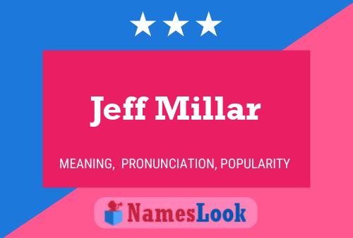 ملصق اسم Jeff Millar