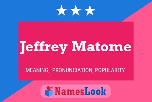 ملصق اسم Jeffrey Matome