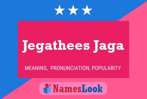 ملصق اسم Jegathees Jaga