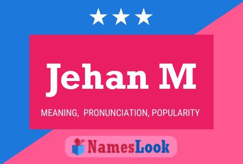 ملصق اسم Jehan M