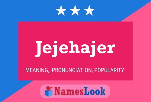 ملصق اسم Jejehajer