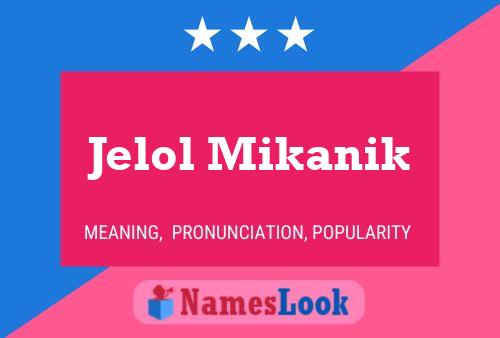 ملصق اسم Jelol Mikanik