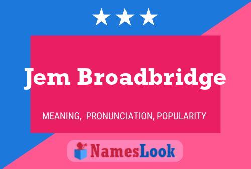 ملصق اسم Jem Broadbridge