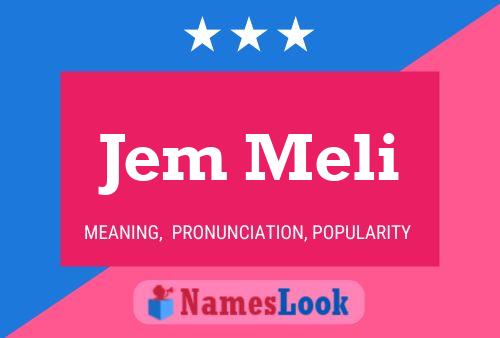 ملصق اسم Jem Meli