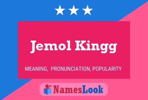 ملصق اسم Jemol Kingg