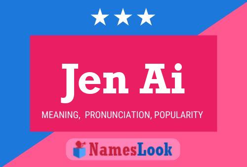 ملصق اسم Jen Ai