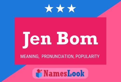 ملصق اسم Jen Bom