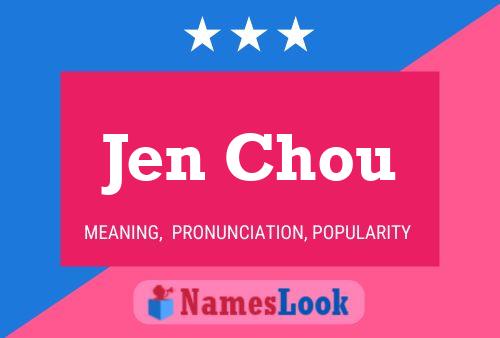 ملصق اسم Jen Chou