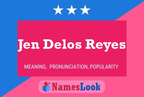 ملصق اسم Jen Delos Reyes