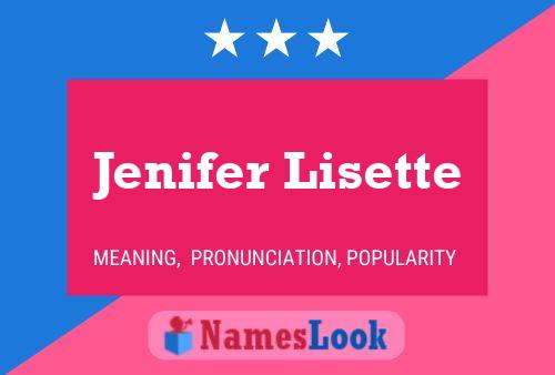 ملصق اسم Jenifer Lisette