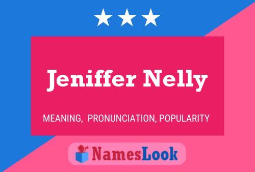 ملصق اسم Jeniffer Nelly