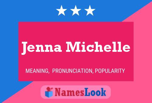 ملصق اسم Jenna Michelle