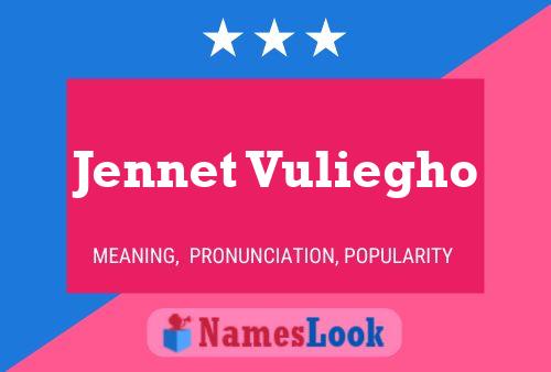 ملصق اسم Jennet Vuliegho