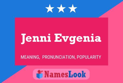 ملصق اسم Jenni Evgenia