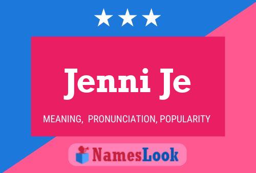 ملصق اسم Jenni Je