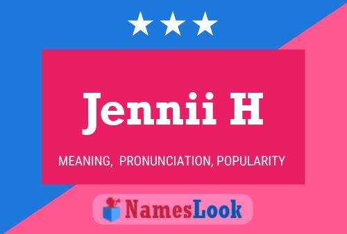 ملصق اسم Jennii H