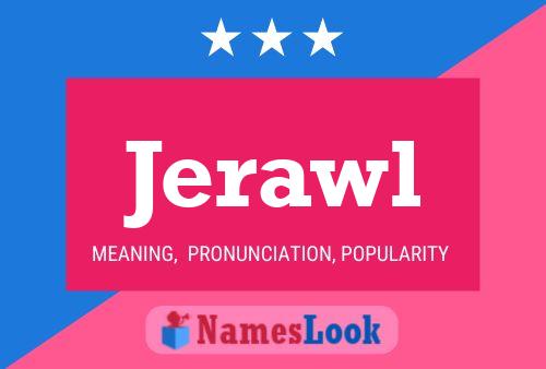 ملصق اسم Jerawl