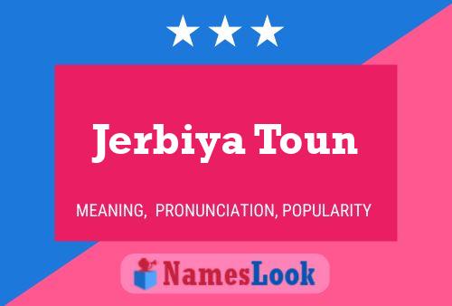 ملصق اسم Jerbiya Toun