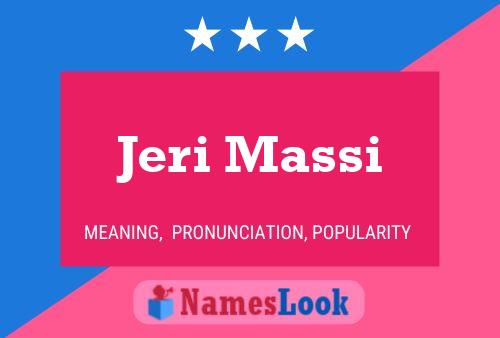 ملصق اسم Jeri Massi