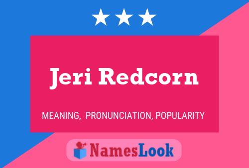 ملصق اسم Jeri Redcorn