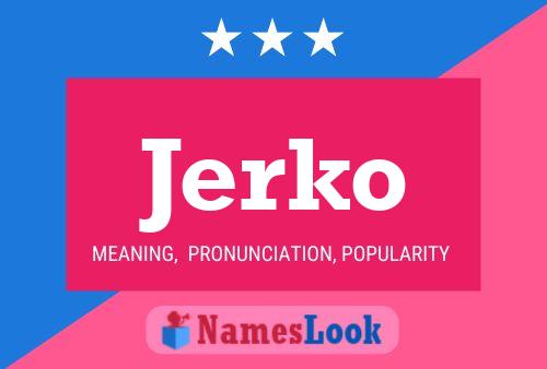 ملصق اسم Jerko