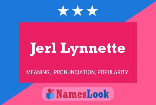 ملصق اسم Jerl Lynnette